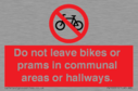do-not-leave-bikes-or-prams-in-communal-areas-or-hallways-prohibition-sign~